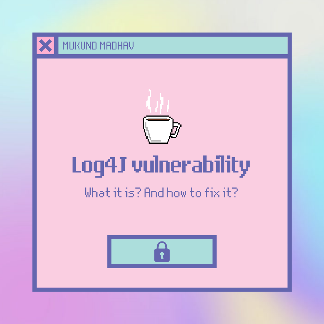 log4J vulnerability
